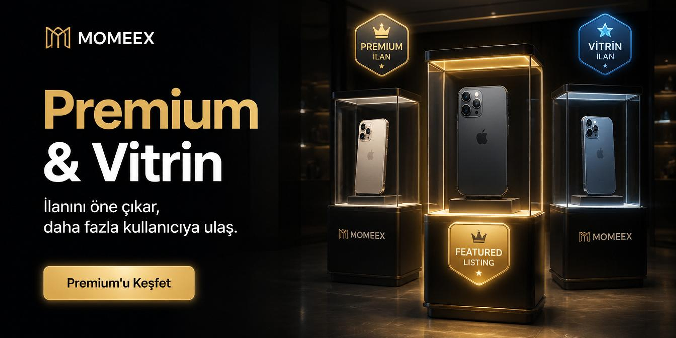 MOMEEX vitrin ve premium ilan tanıtımı